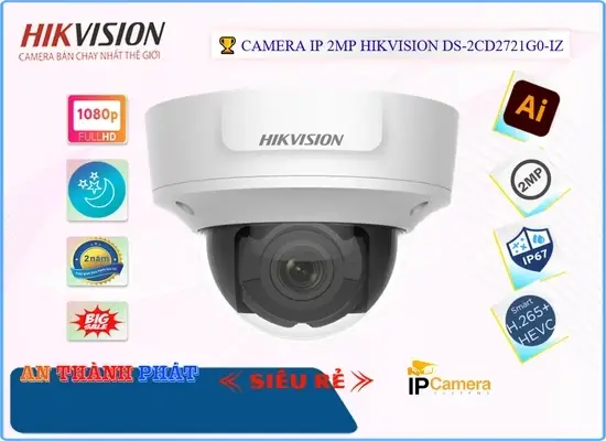 Lắp đặt camera tân phú Hikvision DS-2CD2721G0-IZ Giá tốt