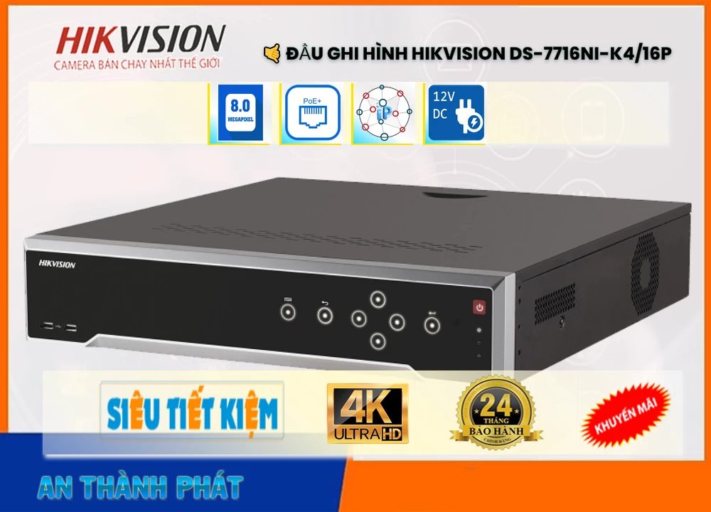 DS-7716NI-K4/16P Sắc Nét Hikvision ✅ DS-7716NI-K4/16P Sắc Nét Hikvision ✅