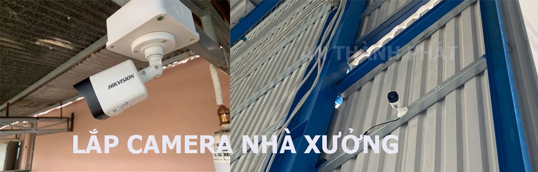 thi công lắp camera nhà xưởng hikvision