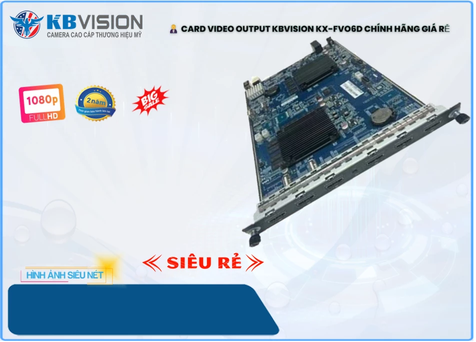 Card Video Output Kbvision KX-FVO6D,KX-FVO6D Giá rẻ,KX-FVO6D Công Nghệ Mới,KX-FVO6D Tốt nhất,KX-FVO6D giá kỹ thuật,Phân Phối Sỉ KX-FVO6D,Công ty bán KX-FVO6D,KX-FVO6D Giá rẻ,KX-FVO6D Công Nghệ Mới