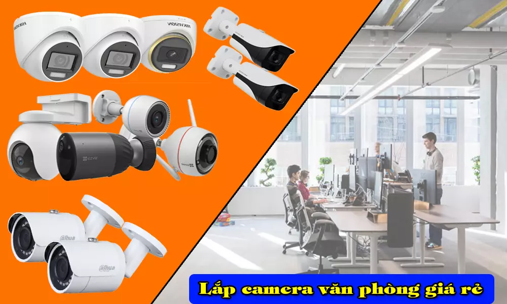 lắp đạt cmaera văn phòng chất lượng cao thông minh giá rẻ 